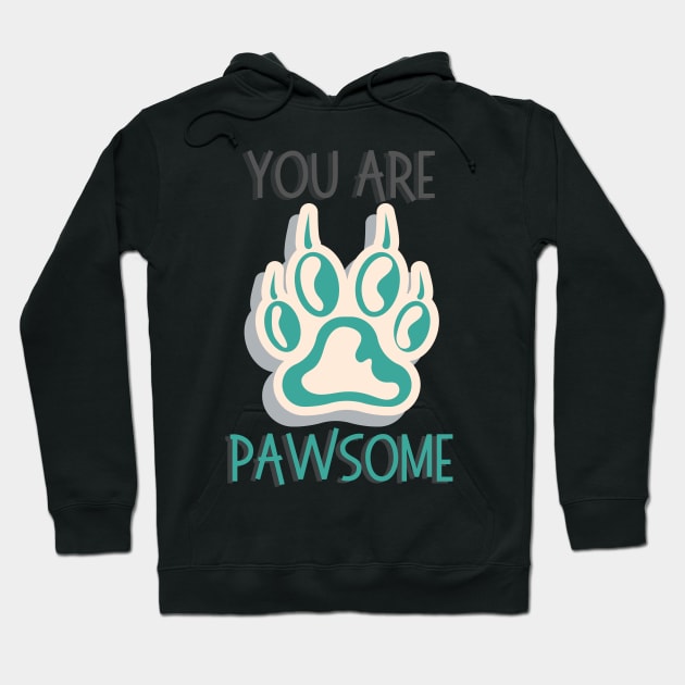 Vintage You Are Pawsome Hoodie by casualism